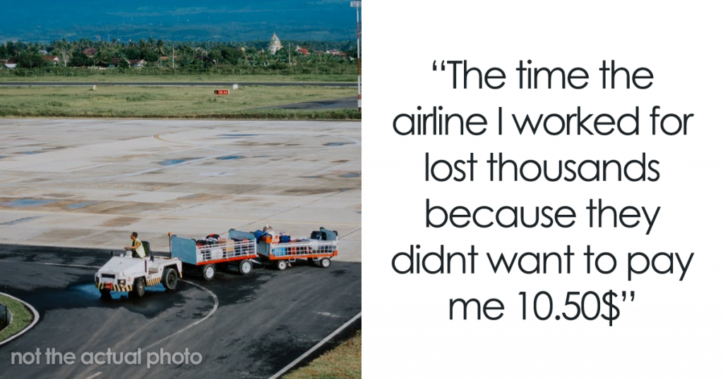 Baggage Handler Refuses To Do The Extra Job He’s Not Getting Paid For, Management Ends Up Losing Thousands By Saving $10.50 Management Wont Pay Ten Bucks Loses Airline Thousands Fb92 1024x538