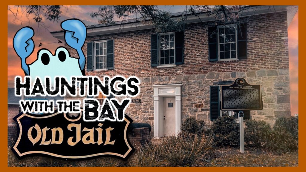 Hauntingswiththe Bay OldJail House YoutubeThumbnail Large 1024x576