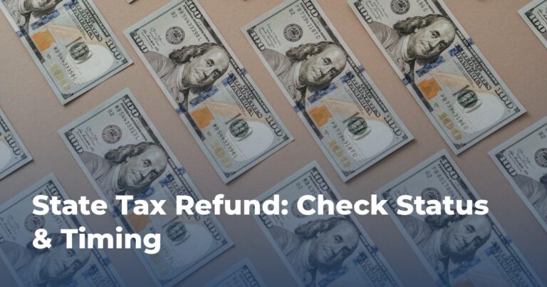 State Tax Refund: How to Check Your Status